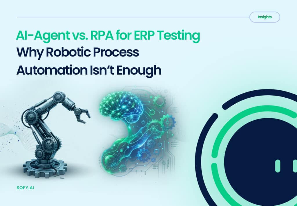 AI Agents vs. RPA for ERP Testing