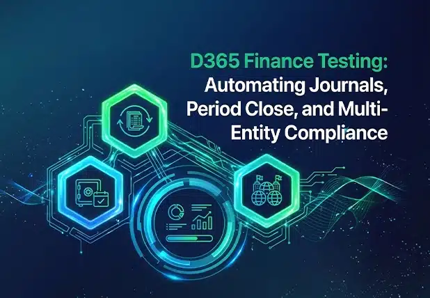 D365 Finance Testing